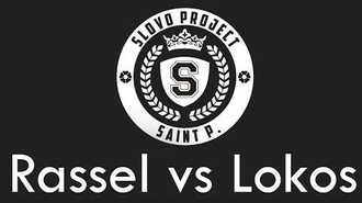 Lokos vs Rassel