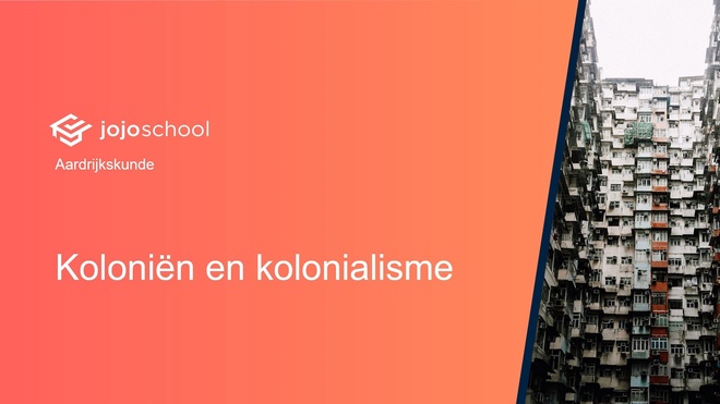 Koloniën en kolonialisme