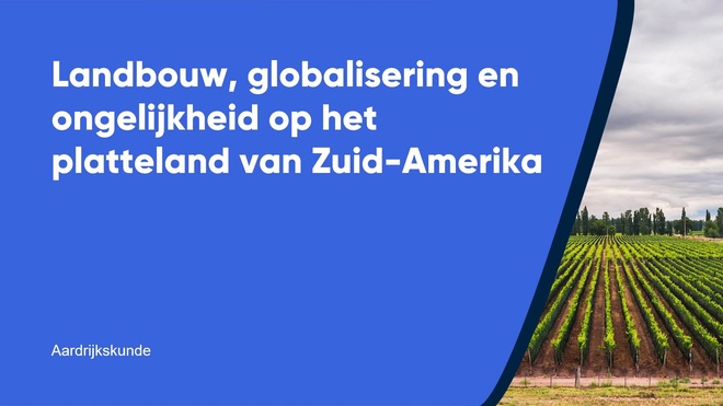 Landbouw, globalisering en ongelijkheid op het platteland van Zuid-Amerika