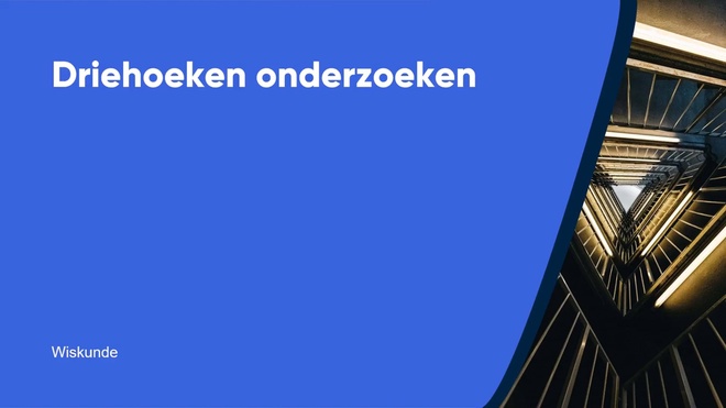 Driehoeken onderzoeken