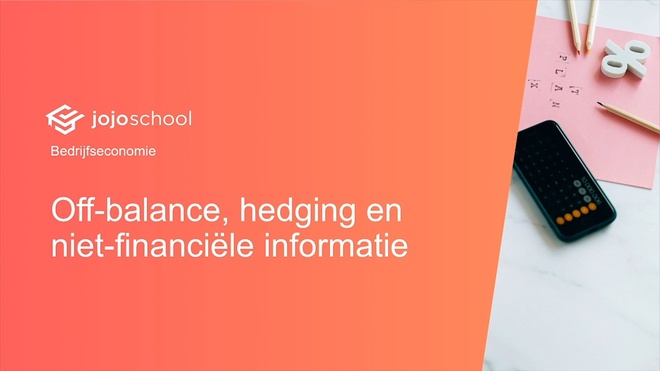 Off-balance, hedging en niet-financiële informatie