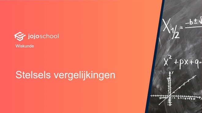 Stelsels vergelijkingen