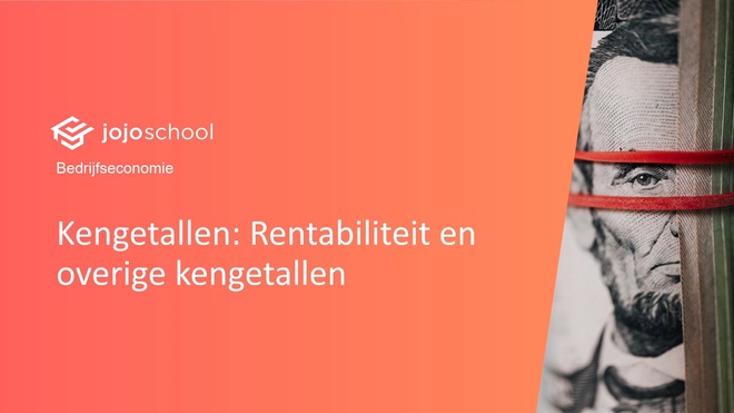 Kengetallen: Rentabiliteit en overige kengetallen