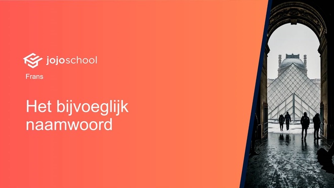Het bijvoeglijk naamwoord