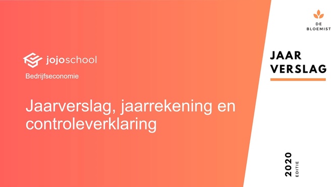 Jaarverslag, jaarrekening en controleverklaring