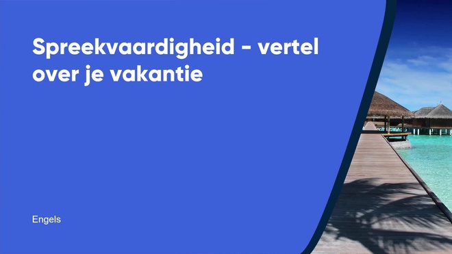 Vertel over je vakantie