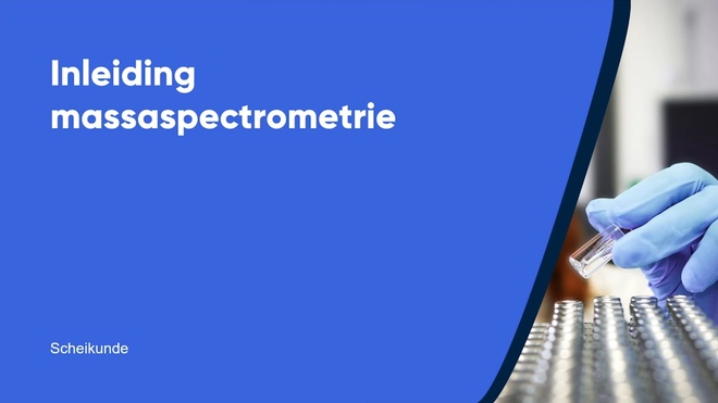 Inleiding massaspectrometrie