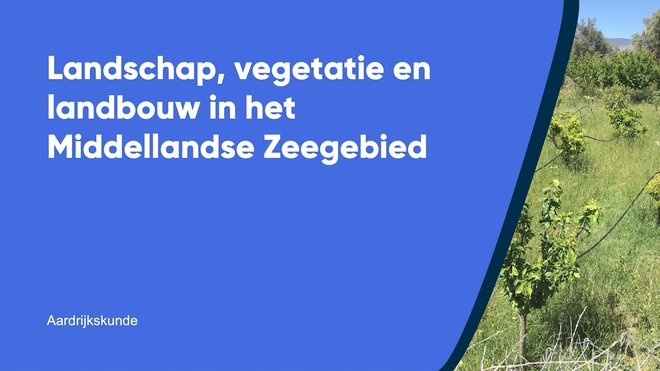 Landschap, vegetatie en landbouw in het Middellandse Zeegebied