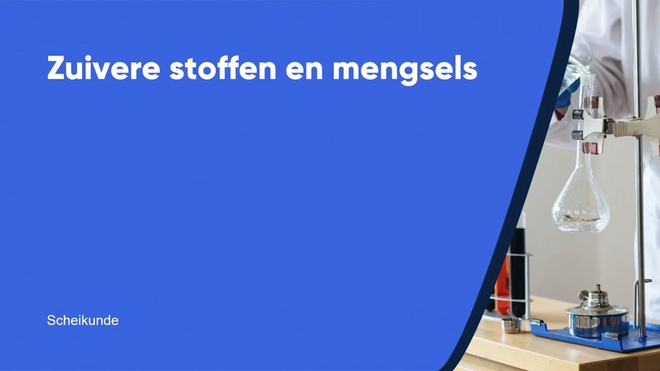 Zuivere stoffen en mengsels