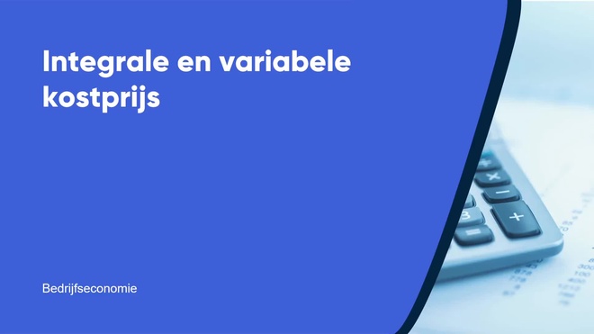 Integrale en variabele kostprijs