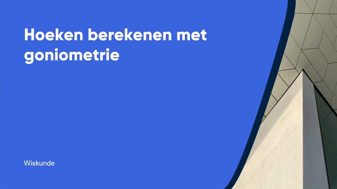 Hoeken berekenen met goniometrie