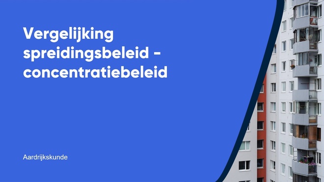 Vergelijking spreidingsbeleid - concentratiebeleid