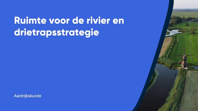 Ruimte voor de rivier en drietrapsstrategie