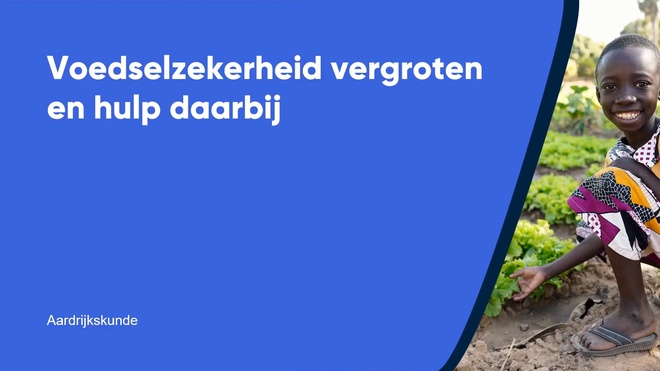 Voedselzekerheid vergroten en hulp daarbij
