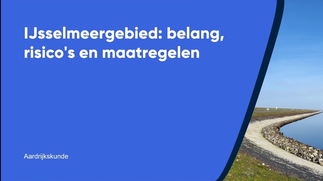 IJsselmeergebied: belang, risico's en maatregelen