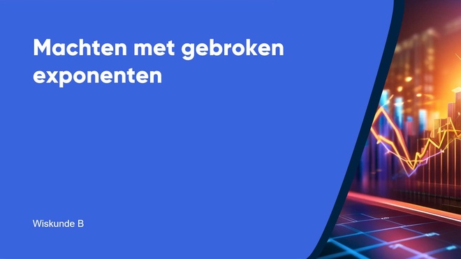 Machten met gebroken exponenten