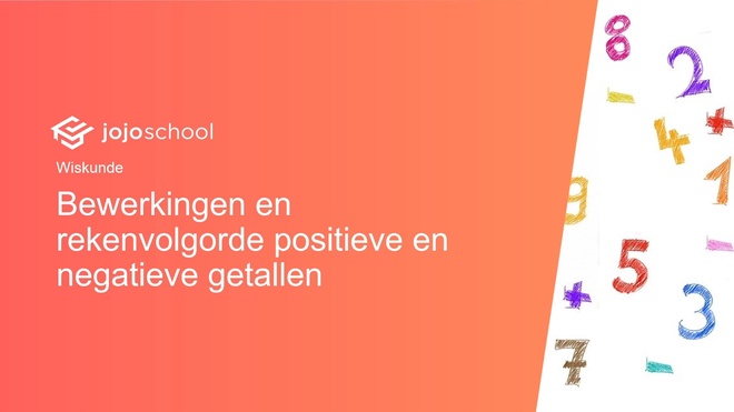 Bewerkingen en rekenvolgorde met positieve en negatieve getallen