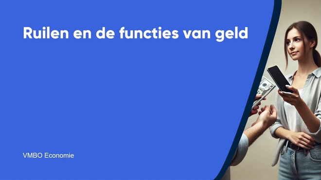 Ruilen en de functies van geld