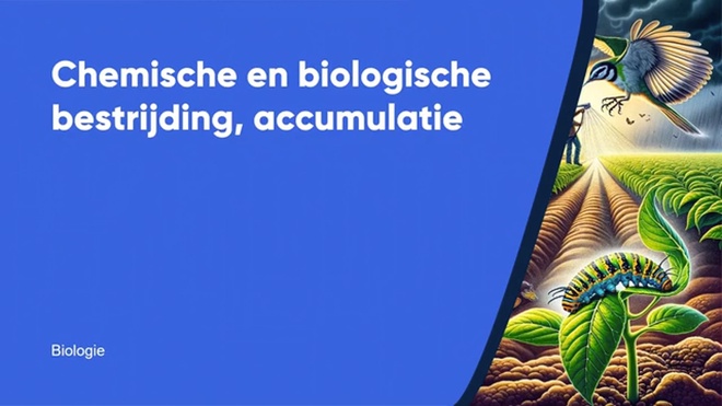 Chemische en biologische bestrijding, accumulatie