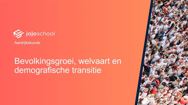 Bevolkingsgroei, welvaart en demografische transitie