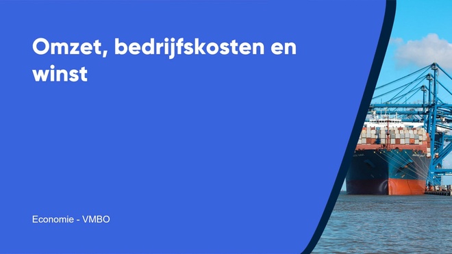 Omzet, bedrijfskosten en winst