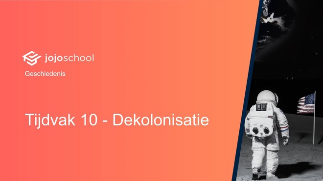 Tijdvak 10 - Dekolonisatie