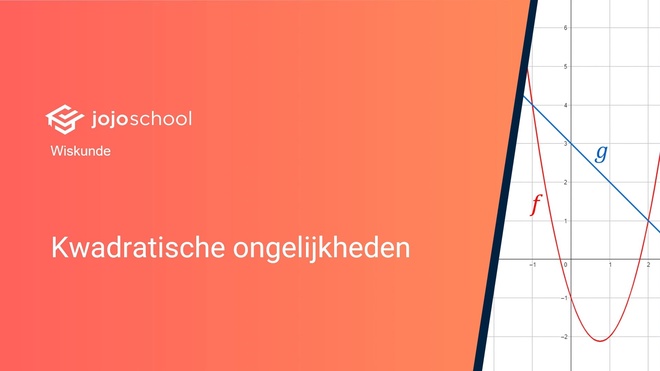 Kwadratische ongelijkheden