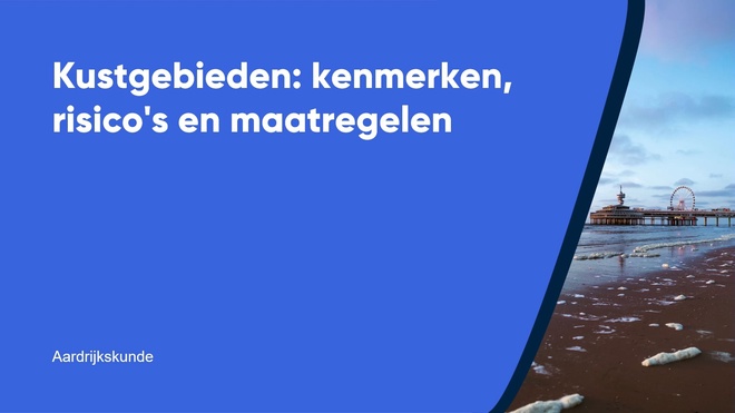 Kustgebieden: kenmerken, risico's en maatregelen