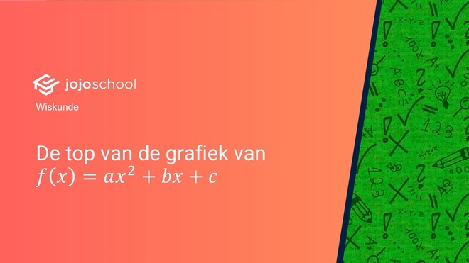 De top van de grafiek van f(x) = ax^2 + bx + c