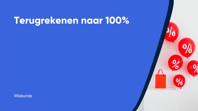 Terugrekenen naar 100%