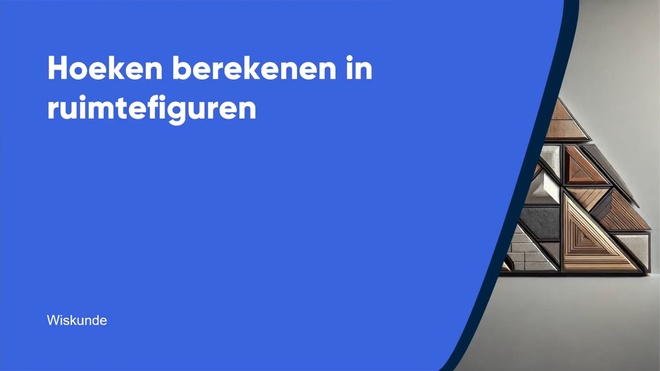 Hoeken berekenen in ruimtefiguren